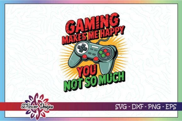 Gaming Makes Me Happy Poster Picture