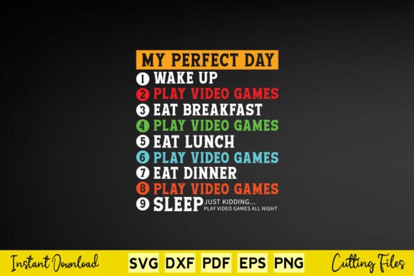My Perfect Gaming Day Funny Video Gamer