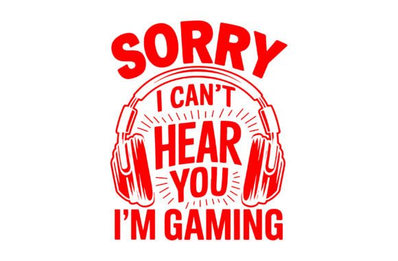 Sorry I Can’t Hear You, I Am Gaming